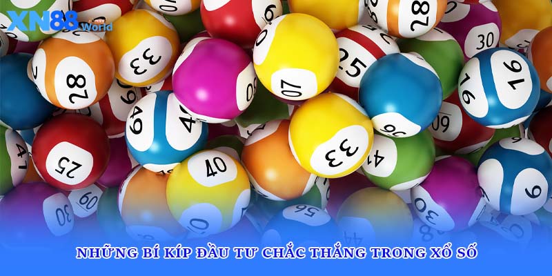 Những bí kíp đầu tư chắc thắng trong xổ số